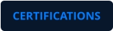 CERTIFICATIONS