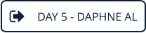 DAY 5 - DAPHNE AL